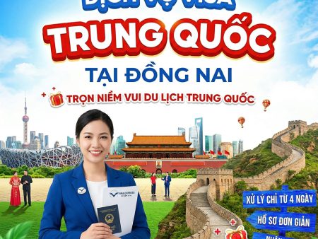 Làm visa Trung Quốc tại Đồng Nai