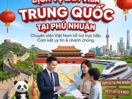 Làm visa Trung Quốc tại Phú Nhuận